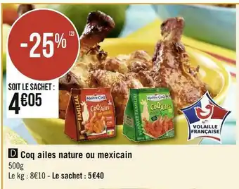 Géant Casino Maitre coq coq ailes nature ou mexicain offre