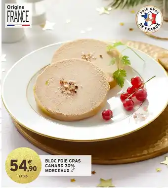 Intermarché Hyper Bloc foie gras canard 30% morceaux offre