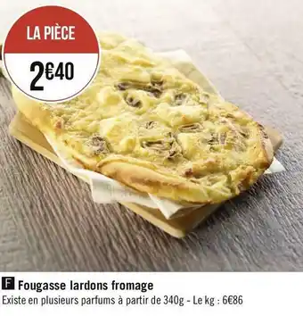 Géant Casino Fougasse lardons fromage offre