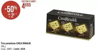 Géant Casino Casa rinaldi trio panettone offre