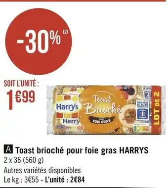 Géant Casino Harrys toast brioché pour foie gras offre