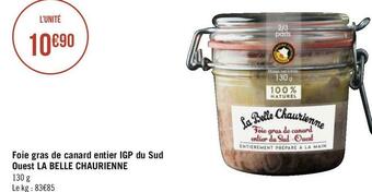La belle chaurienne foie gras de canard entier igp du sud ouest