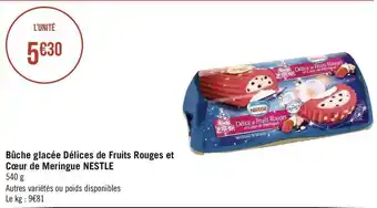Géant Casino Nestlé bûche glacée délices de fruits rouges et cœur de meringue offre