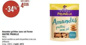 Géant Casino Maître prunille amandes grillées sans sel forme offre