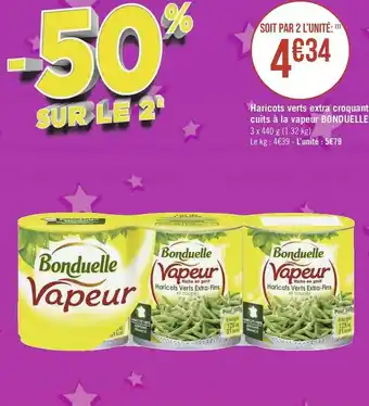 Géant Casino Bonduelle haricots verts extra croquants cuits à la vapeur offre