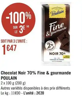 Géant Casino Poulain chocolat noir 70% fine & gourmande offre