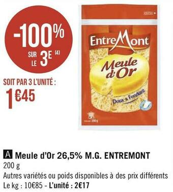 Géant Casino Entremont meule d’or 26,5% m.g. offre