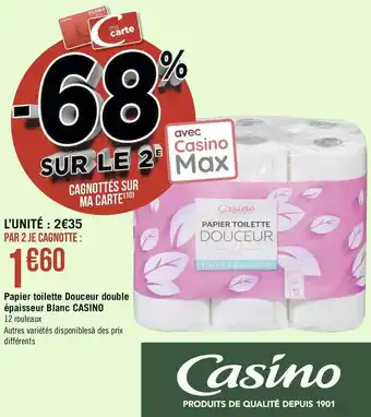 Géant Casino Casino papier toilette douceur double épaisseur blanc offre