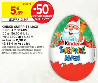 Intermarché Hyper KINDER Surprise maxi il polar bears offre