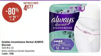 Géant Casino Always culottes incontinence normal discreet offre
