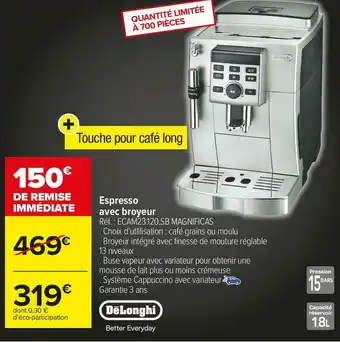 Carrefour Market Delonghi espresso avec broyeur offre
