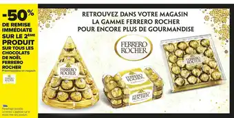 Carrefour Market Ferrero rocher bon plan sur tous les chocolats de noël ferrero rocher offre
