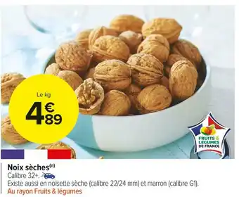 Carrefour Market Noix sèches offre