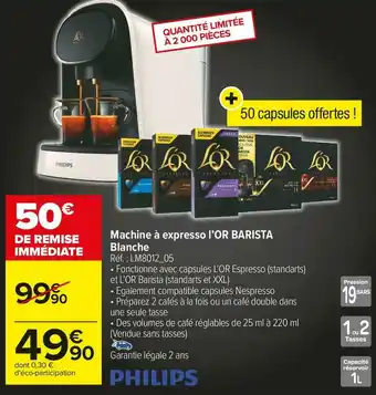 Carrefour Market Philips machine à expresso l’or barista blanche offre