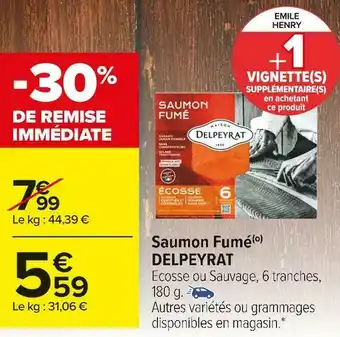 Carrefour Market Delpeyrat saumon fumé offre