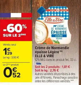 Carrefour Market Elle et vire crème de normandie épaisse légère offre