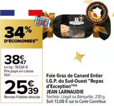 Carrefour Jean larnaudie - foie gras de canard entier i.g.p. du sud-ouest repas d'exception offre