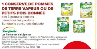 Carrefour Market Bonduelle bon plan sur tous les produits bonduelle conserves épicerie offre