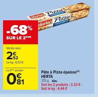 Herta pùte à pizza épaisse