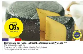 Carrefour Market Tomme noire des pyrénées indication géographique protégée offre