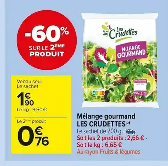 Carrefour Market Les crudettes mélange gourmand offre