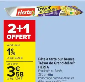 Carrefour Market Herta pâte à tarte pur beurre trésor de grand-mère offre
