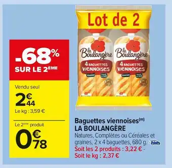 Carrefour Market La boulangère baguettes viennoises offre