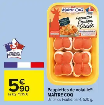 Carrefour Market Maître coq paupiettes de volaille offre