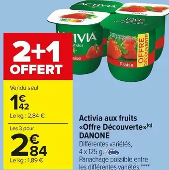 Carrefour Market Danone activia aux fruits «offre découverte» offre