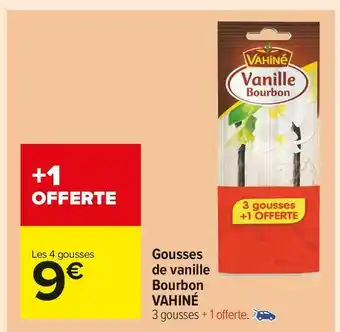 Carrefour Market Vahiné gousses de vanille bourbon offre