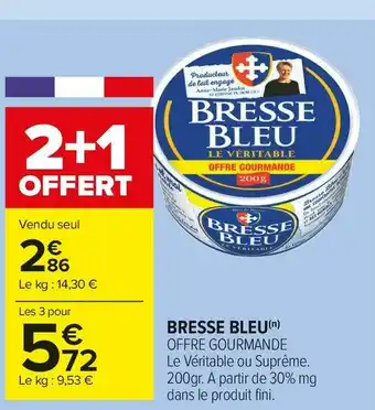 Carrefour Market Bresse bleu offre