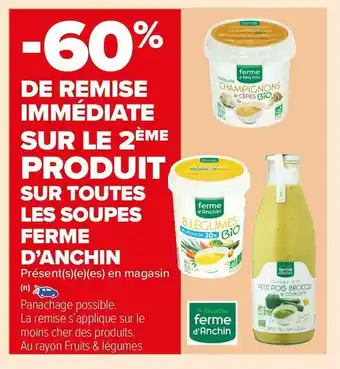 Carrefour Market Ferme d’anchin bon plan sur toutes les soupes de la marque ferme d’anchin offre