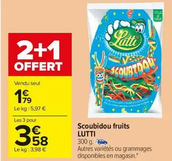 Carrefour Market Lutti scoubidou fruits offre