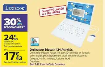 Carrefour Market Lexibook ordinateur éducatif 124 activités offre