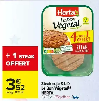 Carrefour Market Herta steak soja & blé le bon végétal offre
