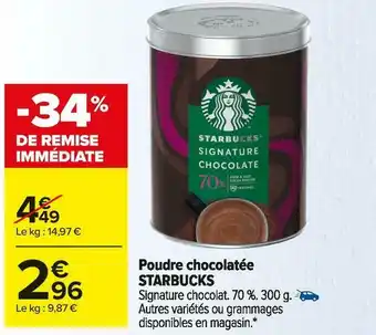 Carrefour Market Starbucks poudre chocolatée offre