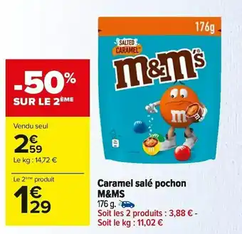 Carrefour Market M&ms caramel salé pochon offre