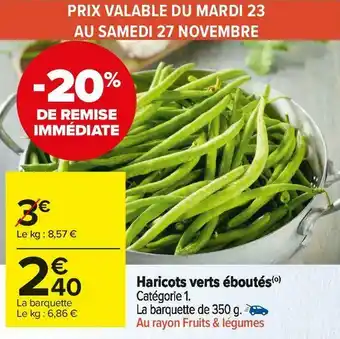 Carrefour Market Haricots verts éboutés offre