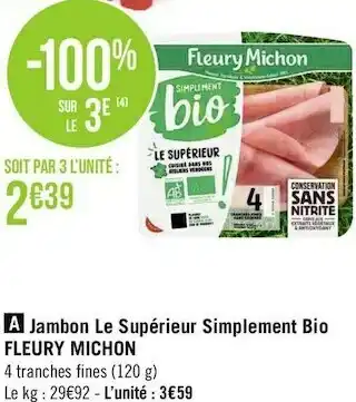 Fleury michon jambon le supérieur simplement bio