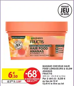 Intermarché Hyper GARNIER Masque cheveux hair food longueurs & glow ananas fructis offre