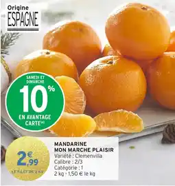 Intermarché Mandarine mon marche plaisir offre