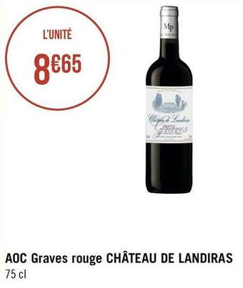 Géant Casino Château de landiras aoc graves rouge offre