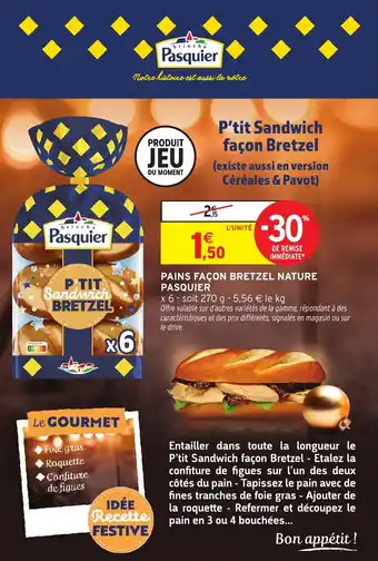 Intermarché PASQUIER Pains façon bretzel nature offre