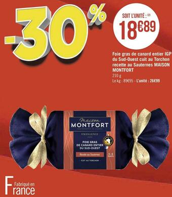 Géant Casino Maison montfort foie gras de canard entier igp du sud-ouest cuit au torchon recette au sauternes offre