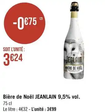 Géant Casino Jenlain bière de noël 9,5% vol. offre