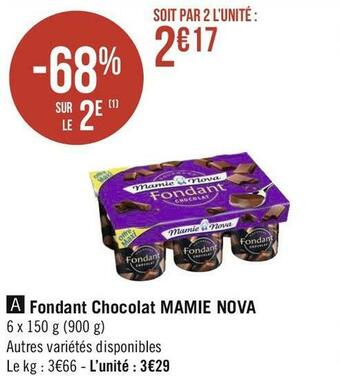 Géant Casino Mamie nova fondant chocolat offre
