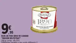 E.Leclerc "MAISON DELPEYRAT" Bloc de foie gras de canard offre