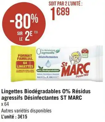 Géant Casino St marc lingettes biodégradables 0% résidus agressifs désinfectantes offre