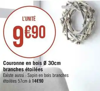 Géant Casino Couronne en bois ø 30cm branches étoilées offre