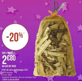 Géant Casino Filet de bois d’allumage 20 l offre
